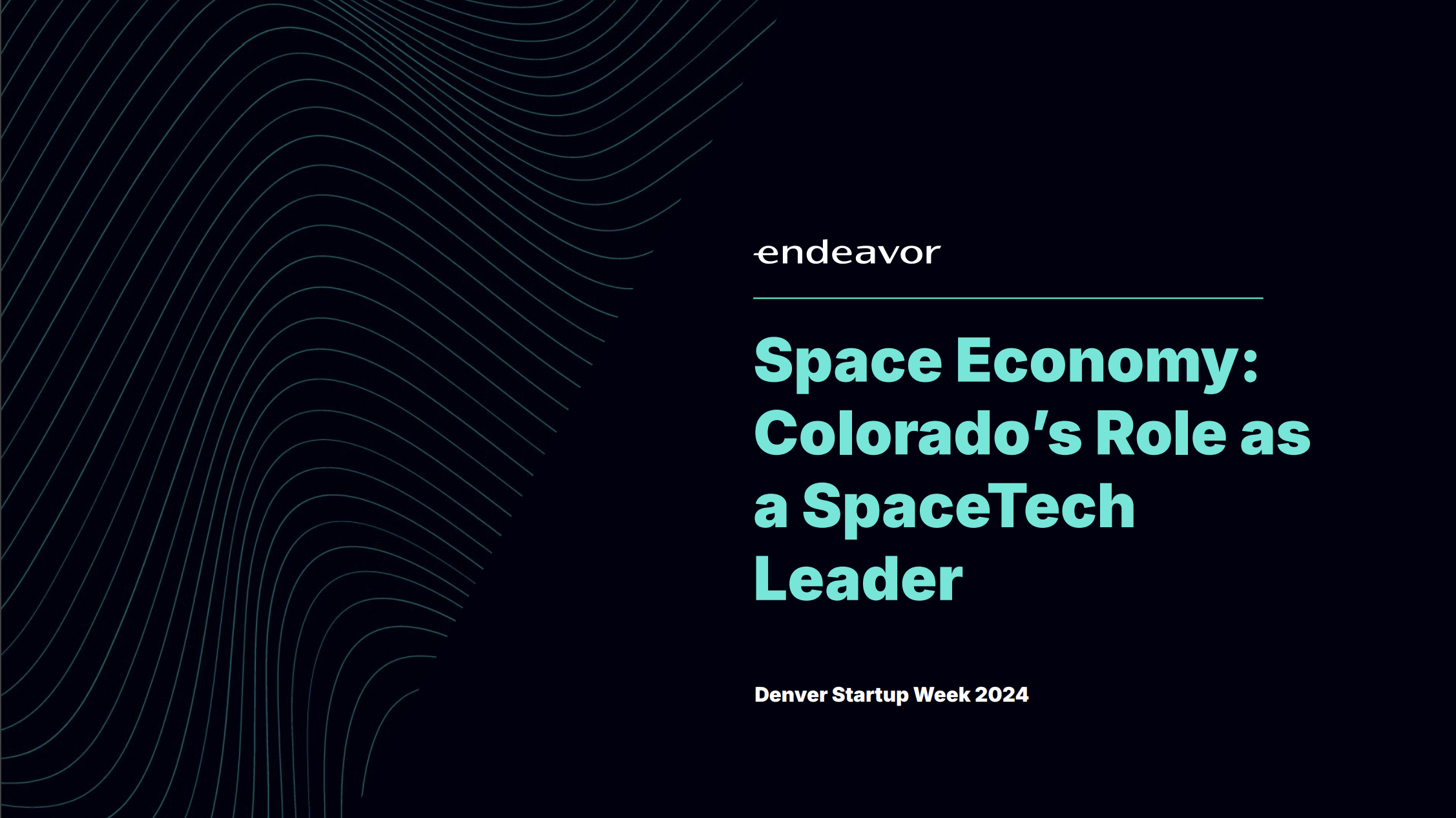 Space Economy: Coloradoʼs Role as a SpaceTech Leader